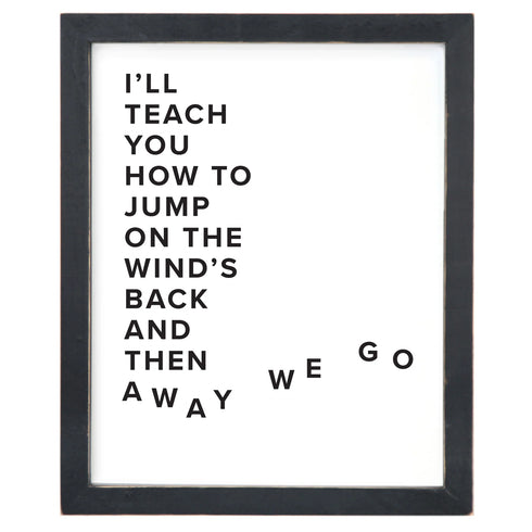 "I'll Teach You" Framed Words